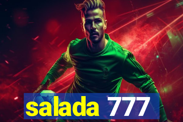 salada 777